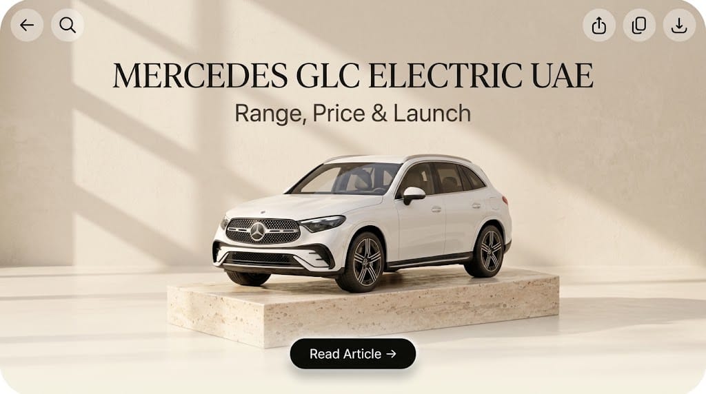 Mercedes GLC Electric UAE: Range, Price & Launch