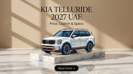Kia Telluride 2027 UAE: Price, Launch & Specs