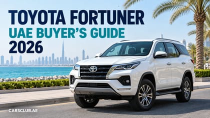 Toyota Fortuner UAE Price: 2026 Buyer's Guide